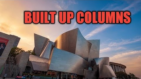 Built up columns | compression members | design of steel structures