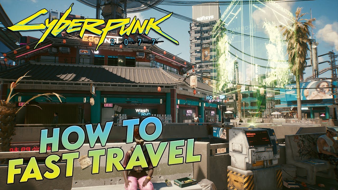 Cyberpunk 2077 Fast Travel Explained How To Use Fast SECRET PORTAL