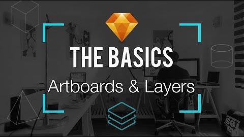 1.01 Sketch - Basics - Artboards & Layers