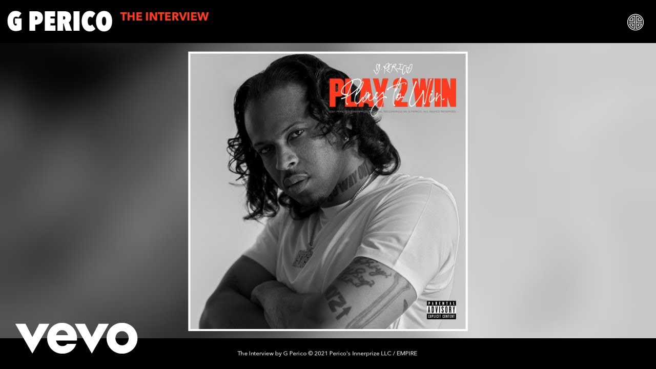 YouTubeでG Perico - The Interview (Audio)を視聴 YouTubeでG Perico - The Interview (Audio)を視聴