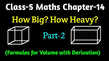 How Big? How Heavy? (Part-2) Class-5 Maths Chapter-14