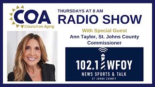 COA RADIO SHOW wtih guest Ann Taylor, St. Johns County Commissioner, 4- 30-26