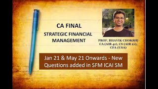 CA Final SFM I New Questions added in SFM ICAI SM I Jan 21 & May 21 Onwards