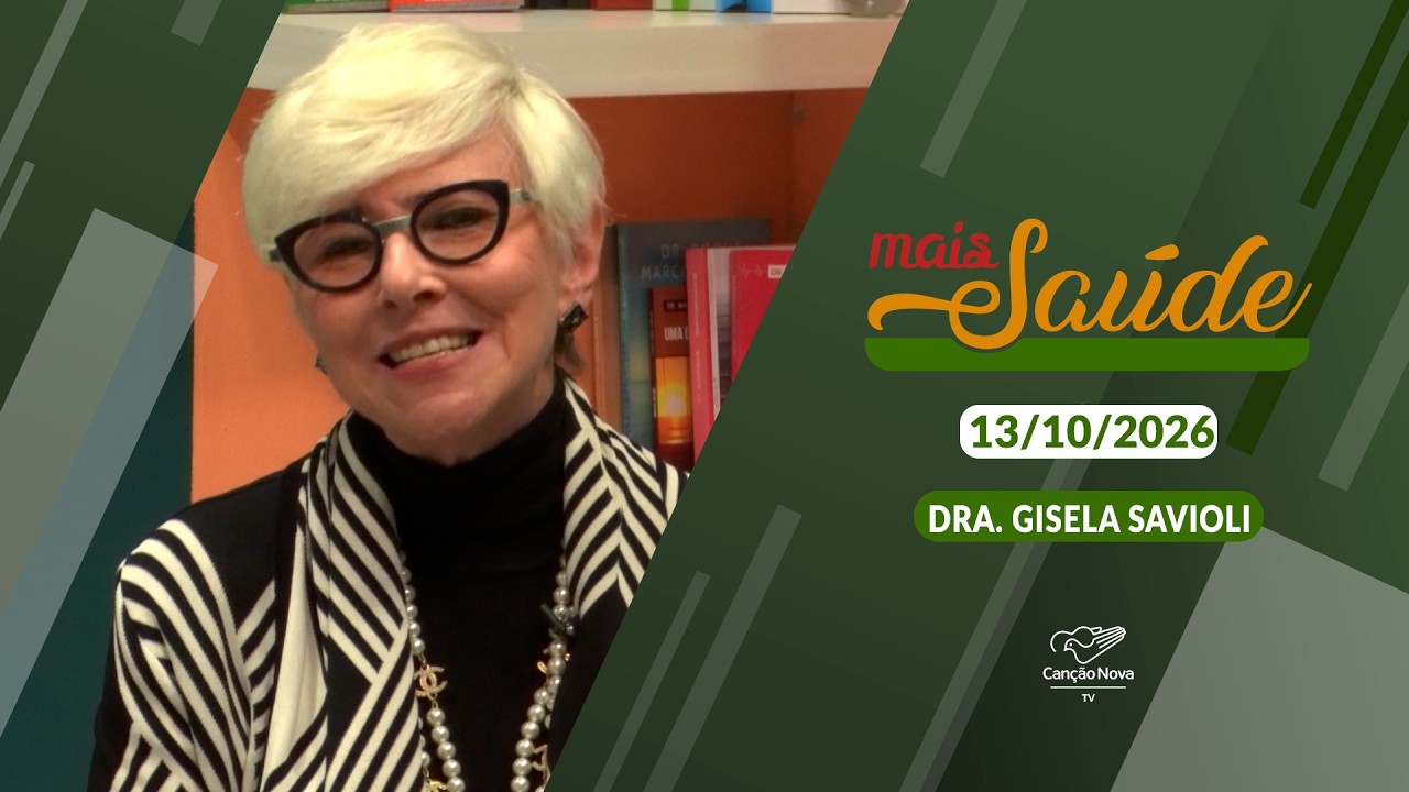 Programa Mais Saúde - O que a igreja diz sobre a fertilização assistida (13/10/2026)