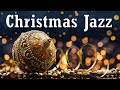 Christmas JAZZ - Winter Wonderland Jazz Music - Smooth Christmas Jazz Instrumental Music