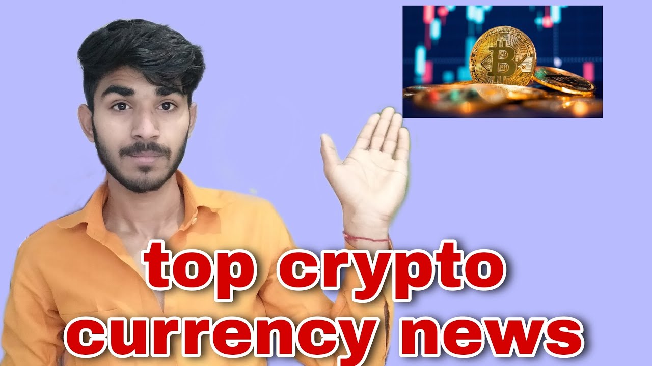 crypto currency news today YouTube