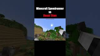 Minecraft Speedrunner vs BEAST TITAN #aot #beasttitan #minecraftmanhunt #minecraftmods #speedrun