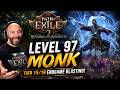 97 !Monk Gameplay | T15 / 16 8 Mod Atlas Farming - Get involved, come say hello!