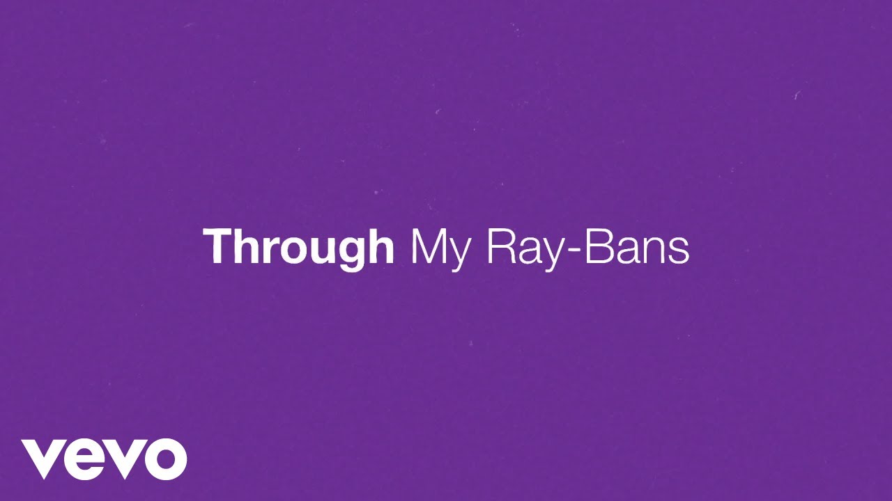 Eric Church   Through My Ray Bans Official Lyric Video