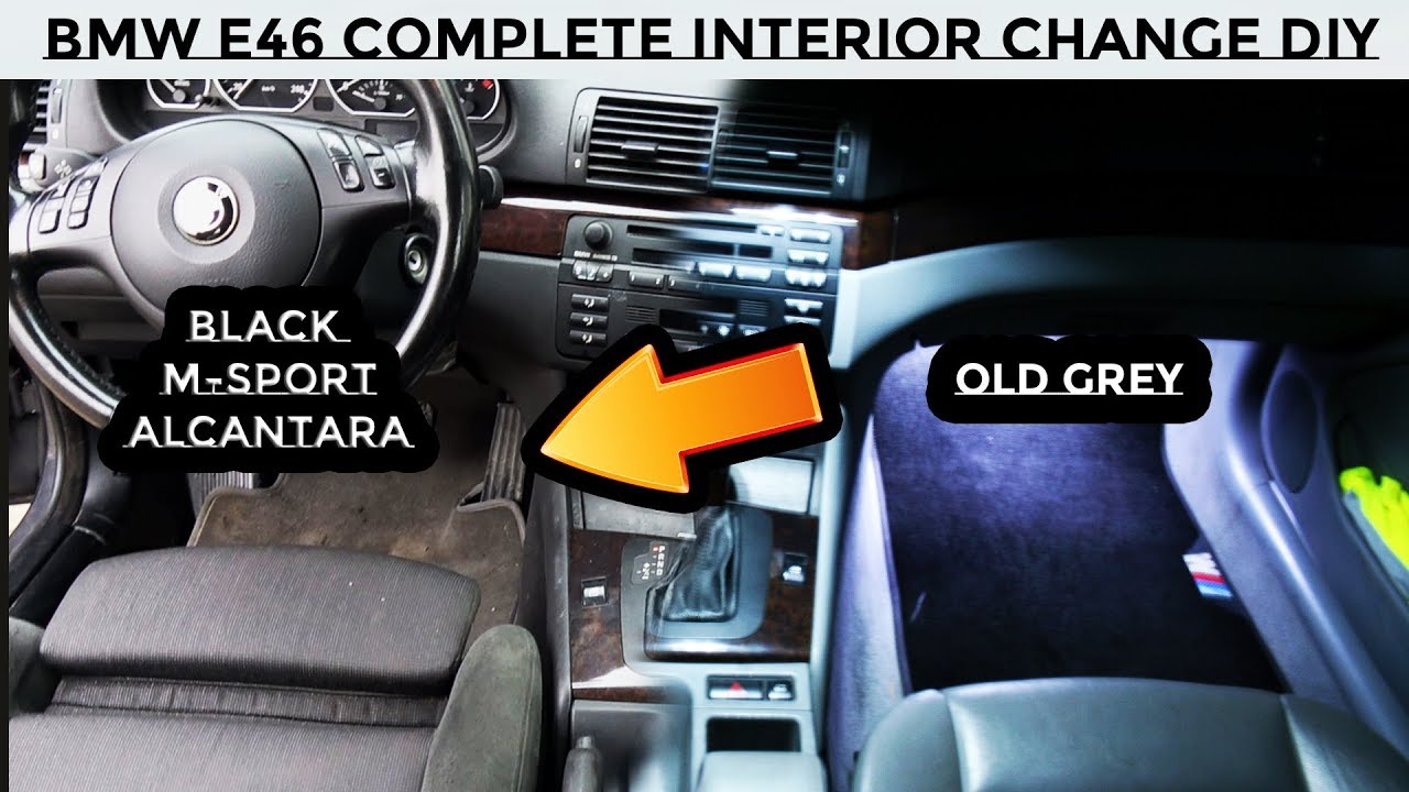 Bmw E46 Complete Interior Change Diy From Grey Black M Sport Alcantara