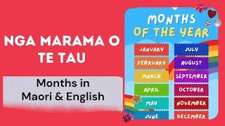 Nga Marama o te Tau - Months of the Year in Maori & English