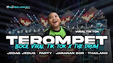 DJ TROMPET BOCIL VIRAL TIK TOK ❗ 🔥 X THE DRUM || STYLE PARTY X JARANAN DOR || HM DISCJOKEY 