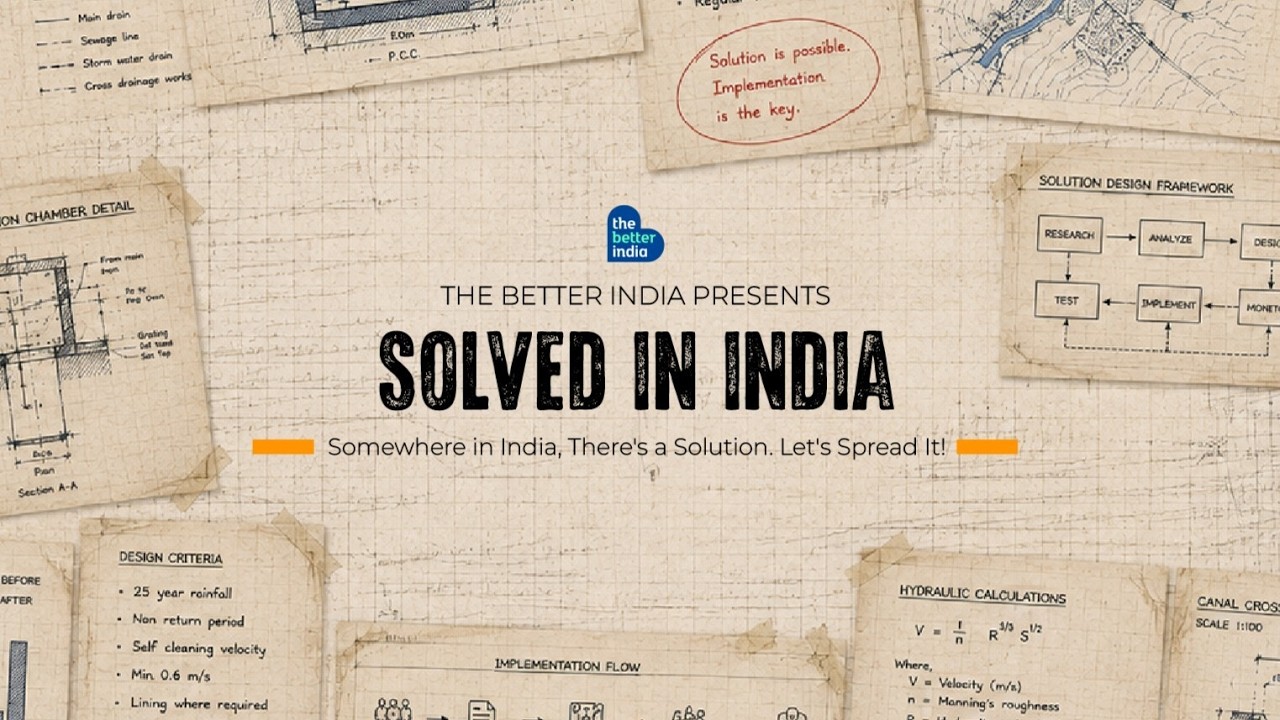 Introducing Solved in India 🇮🇳 | A New Series by The Better India