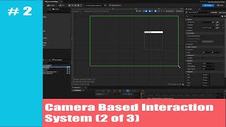 Scalable Camera based Player Interaction System for Unreal Engine Games (2/3)
