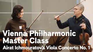 Vienna Philharmonic Viola Master Class with Tobias Lea: Airat Ichmouratov’s Viola Concerto No. 1