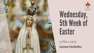 Catholic Weekday Mass Today Online - Wednesday, 5th Week of Easter 2020