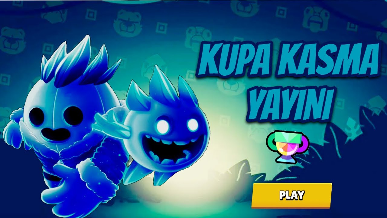 Kupa Kasıyorum - Brawl Stars 