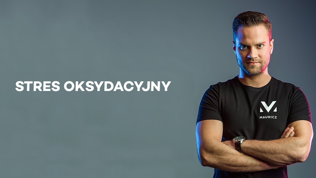 Stres oksydacyjny | Jakub Mauricz
