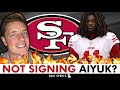  new update 49ers not signing brandon aiyuk to new contract san francisco 49ers rumors  news