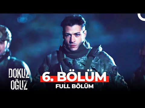 Dokuz Oğuz 6. Bölüm (FİNAL)