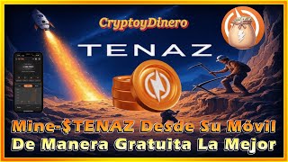Mine Tenaz Minería Gratuita Móvil La Mejor Minería