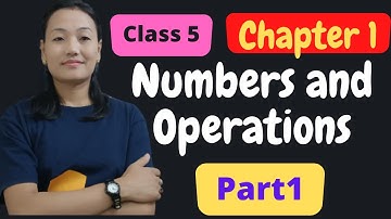 Class 5 Maths/ Chapter 1/ Numbers and Operations/ In English/ Part 1 #MathsWithSuneetaSingha