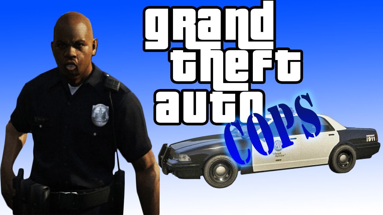 Grand Theft Auto V Cops Theme YouTube
