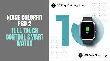 Noise Colorfit Pro 2 Full Touch Control Smart Watch