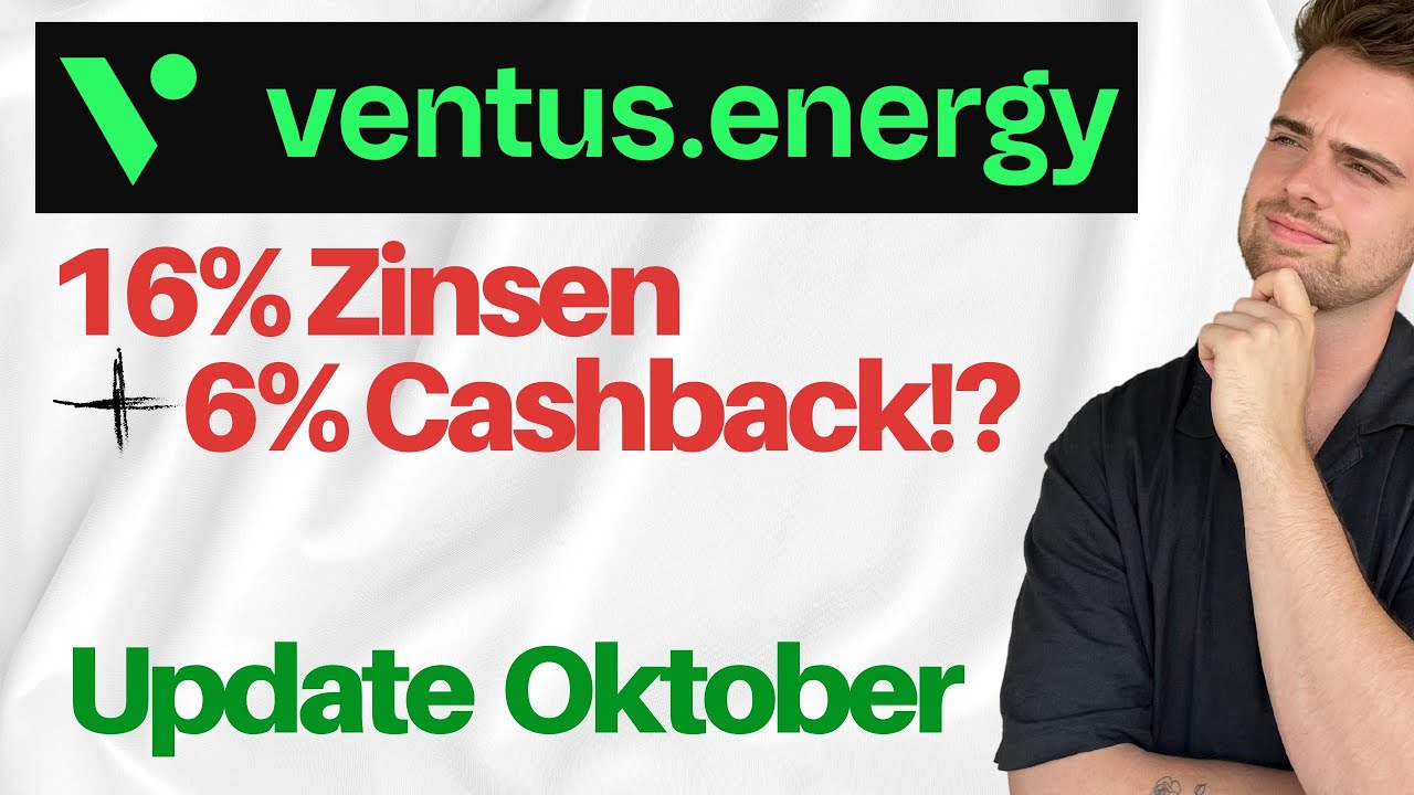 16% Zinsen + 6% Cashback bei Ventus Energy!? 🤯💸 | Update Oktober