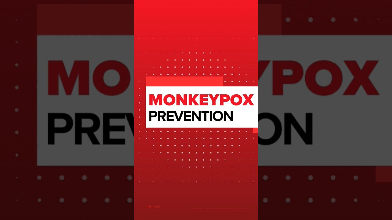 Monkeypox prevention 