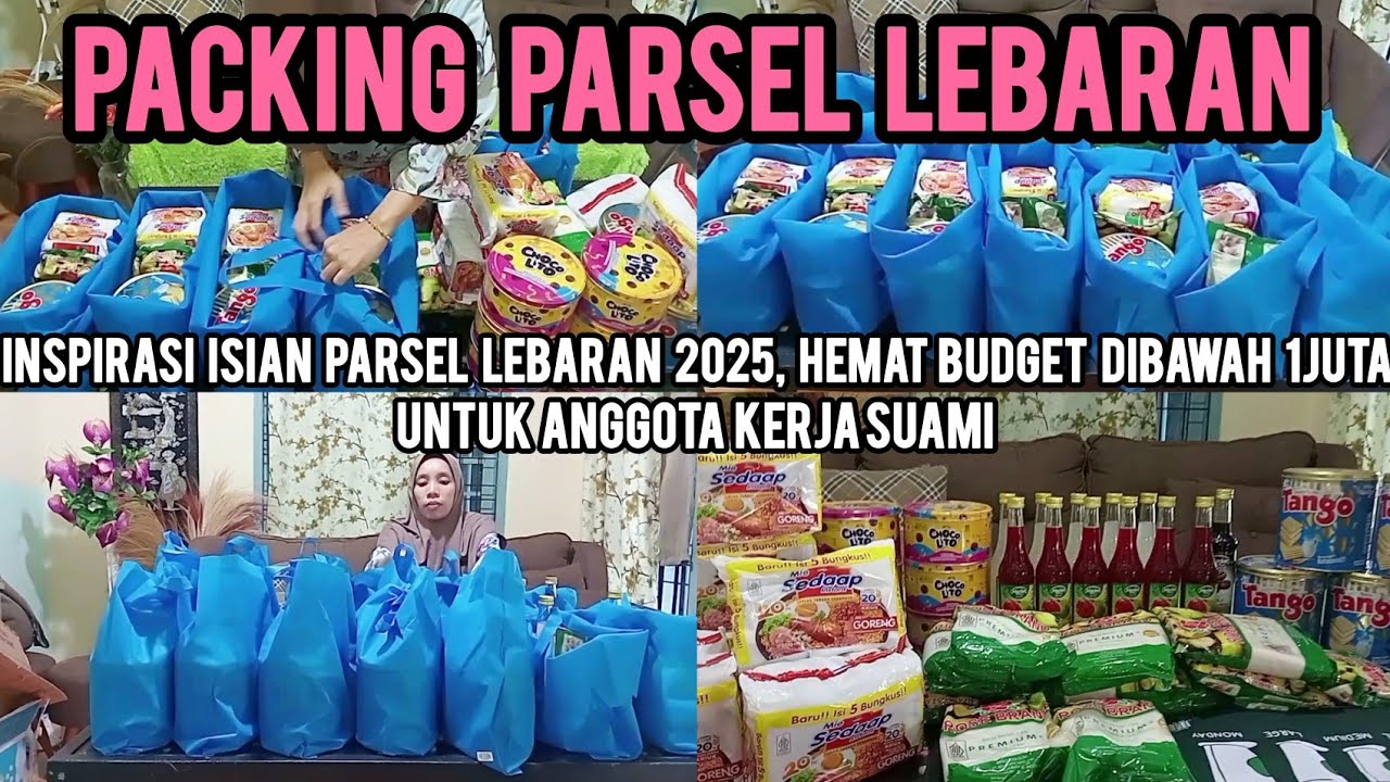 Packing parsel lebaran 2025, inspirasi isian parsel lebaran #dailyvlog #packing #hampers