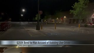 $250k bond for man accused of stabbing Uber driver