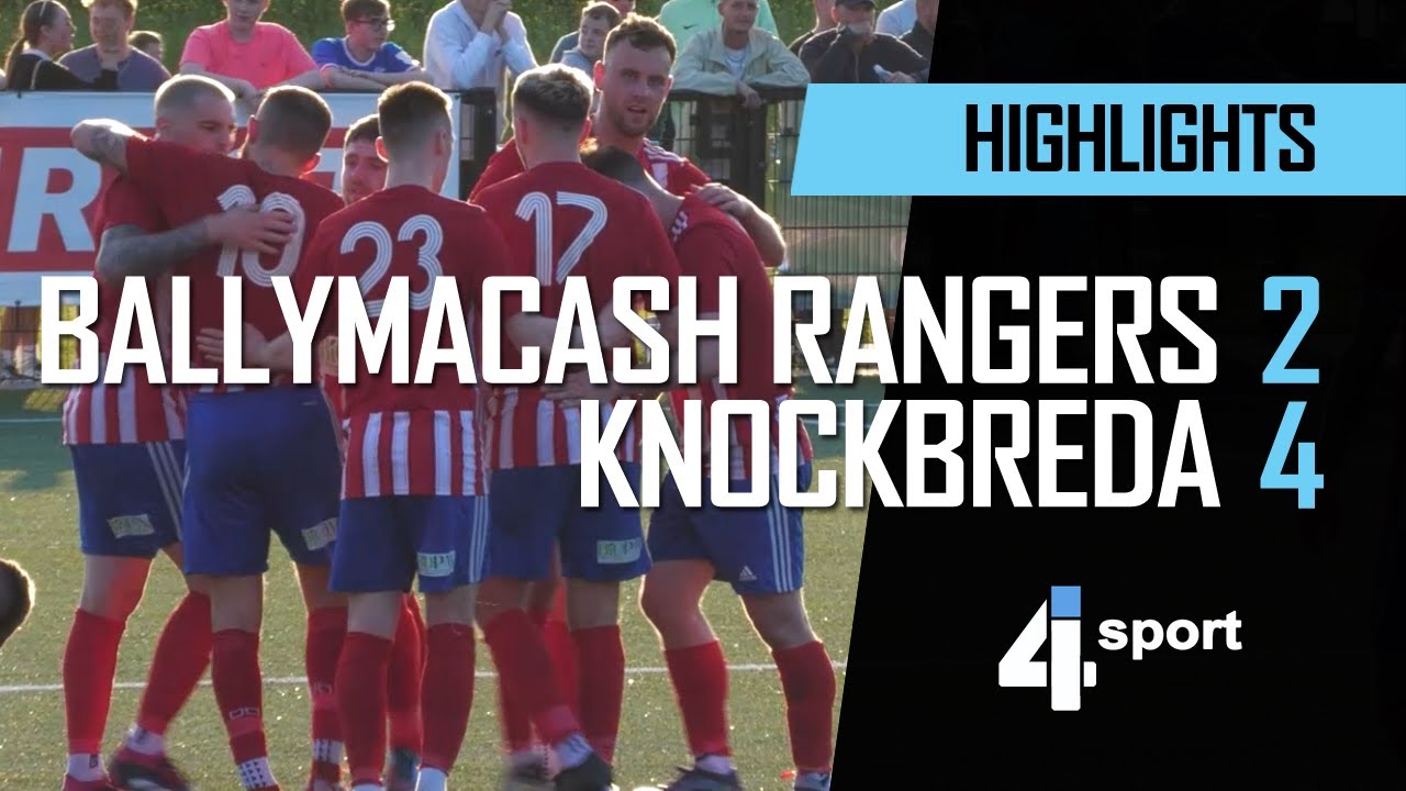 Ballymacash Rangers 2 - 4 Knockbreda - 30 May 23
