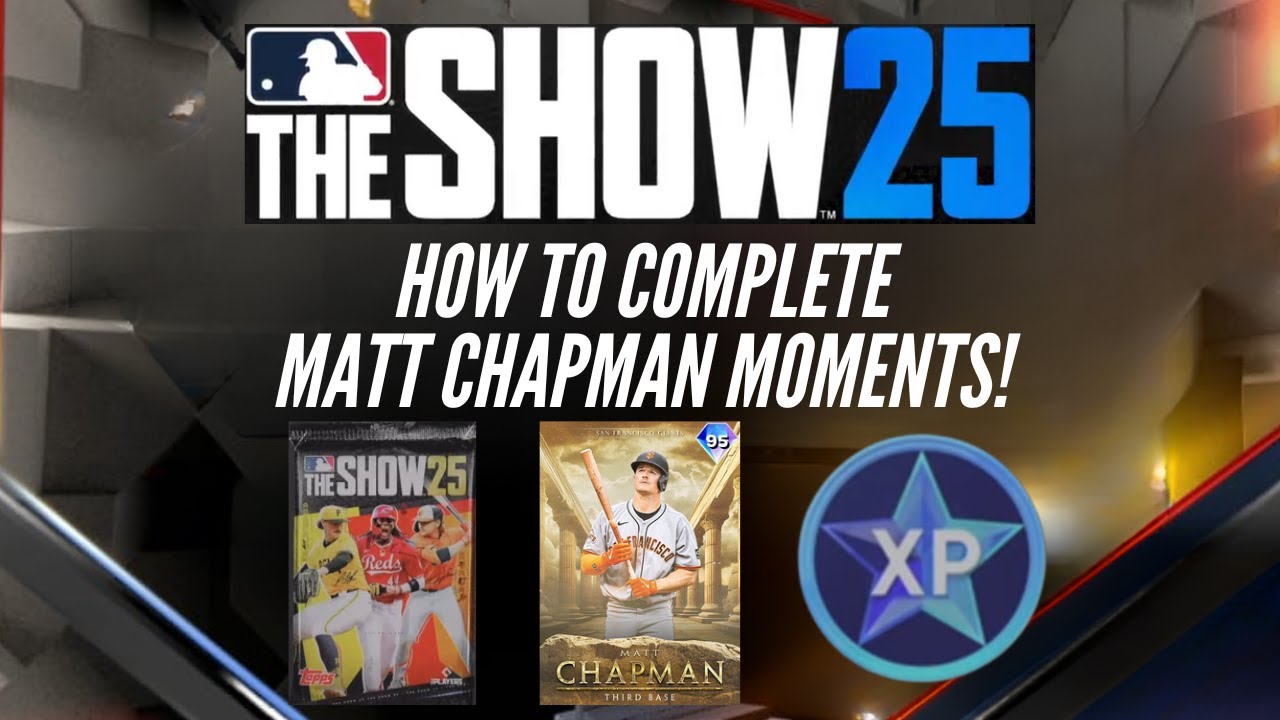 MLB the Show 25: How to Complete Matt Chapman Moments