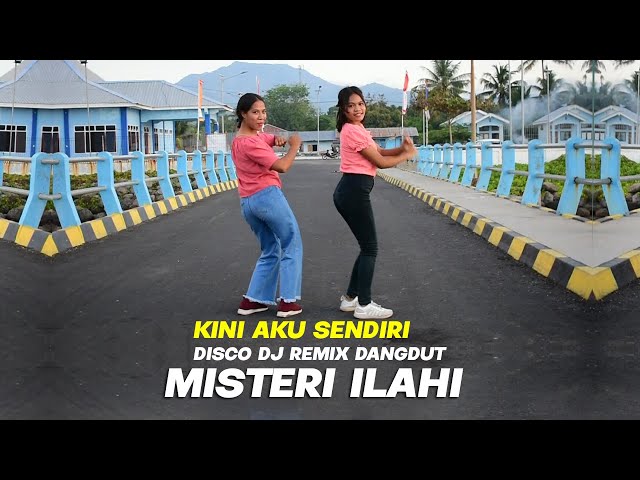KINI AKU SENDIRI Disco DJ Dangdut Remix Indosiar Misteri Ilahi Gentabuana TERBARU class=