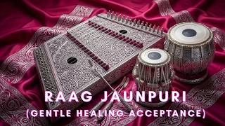 Inspired by Raag Jaunpuri – (Gentle Sadness & Healing Acceptance)