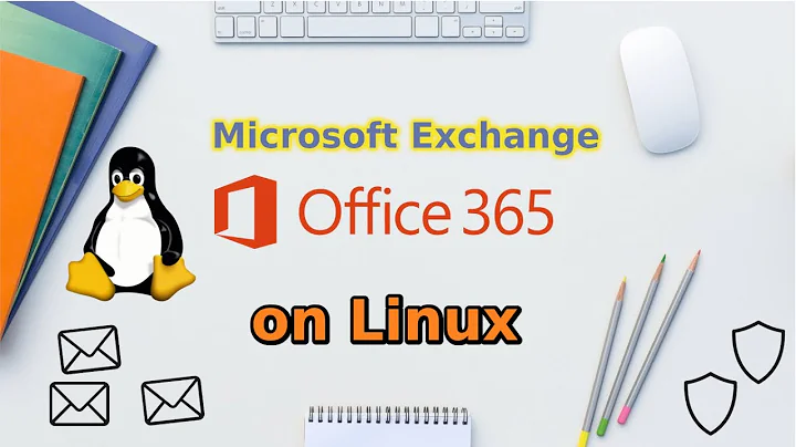 Use Evolution to Connect to Office 365 -  Microsoft Exchange on Linux 2022