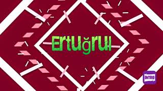 İntro To Ertuğrul
