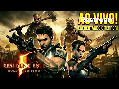 AO VIVO: Resident Evil 5 - Gameplay PT-BR (Enfrentando o Terror na África)