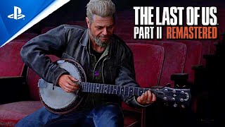 The Last of Us 2: REMASTERED GUITAR FREE PLAY GAMEPLAY (Naughty Dog)