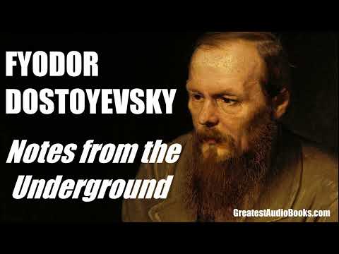 Notes From The Underground by Fyodor Dostoyevsky - FULL AudioBook | GreatestAudioBooks.co