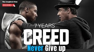 CREED - NEVER GIVE UP - Motivational Video