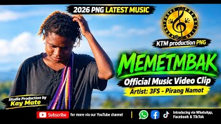 MEMETMBAK🔥_3fs_Pirang_Namot_[2026_png_latest_music] || Prodz. By Kay Mate(KTM)💯🌶️