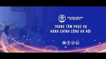 HỘI NGHỊ TẬP HUẤN SỬ DỤNG HỆ THỐNG GIẢI QUYẾT THỦ TỤC HÀNH CHÍNH THÀNH PHỐ HÀ NỘI