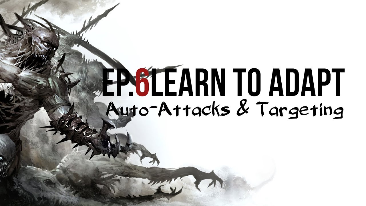 GW2 IS Different AutoAttacks & Targeting Learn to Adapt [Ep. 6
