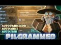 🔥 Pilgrammed Script — AUTO FARM, CRAFT BEST GEAR & DOMINATE EVERY BOSS! 💀⚔️#scriptblox#robloxscript