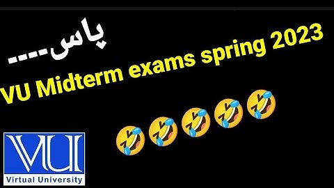 #vu students pass hotay hoay VU midterm spring 2023 exams main🤣🤣
