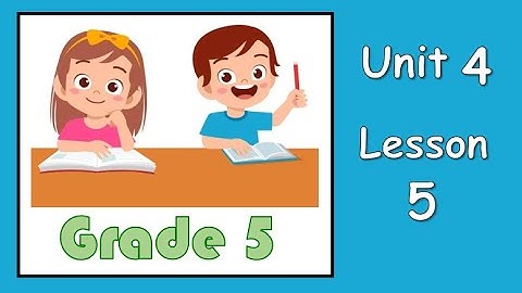 Grade 5 : Unit 4 - lesson 5 ( Multistep  story Problems )