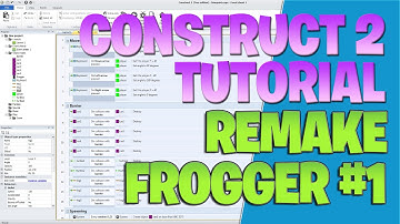 Frogger remake #1 - Game engine building - Construct 2 Tutorial