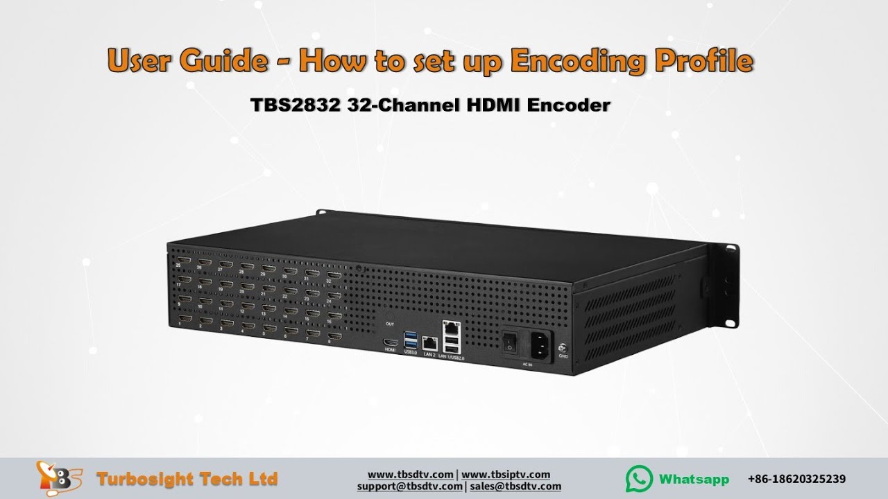 How to Set Up Encoding Profiles on the TBS2832 32-Channel 4K HDMI ...